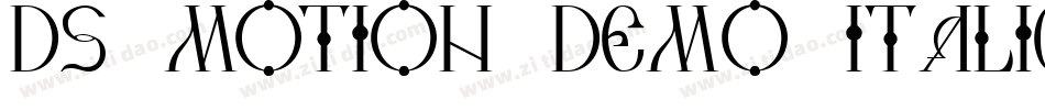 DS Motion Demo Italic字体转换